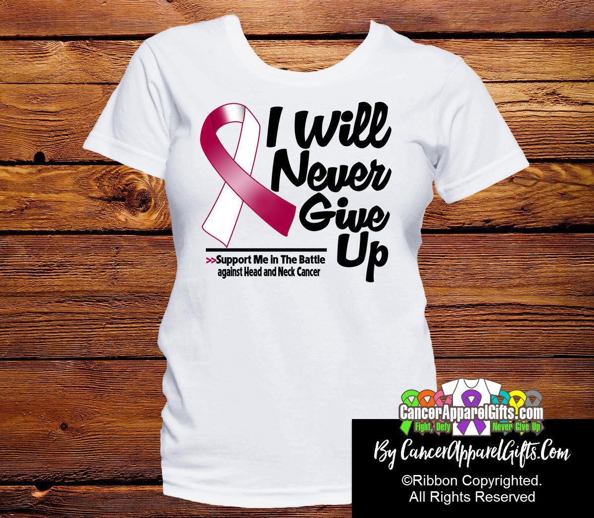 Head Neck Cancer I Will Never Give Up Shirts - Cancer Apparel and Gifts