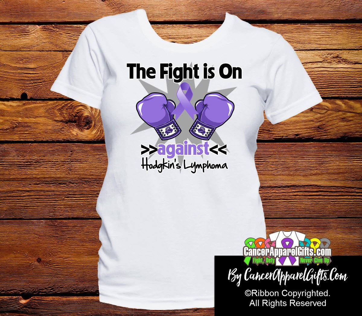 Hodgkins Lymphoma The Fight is On Shirts - Cancer Apparel and Gifts