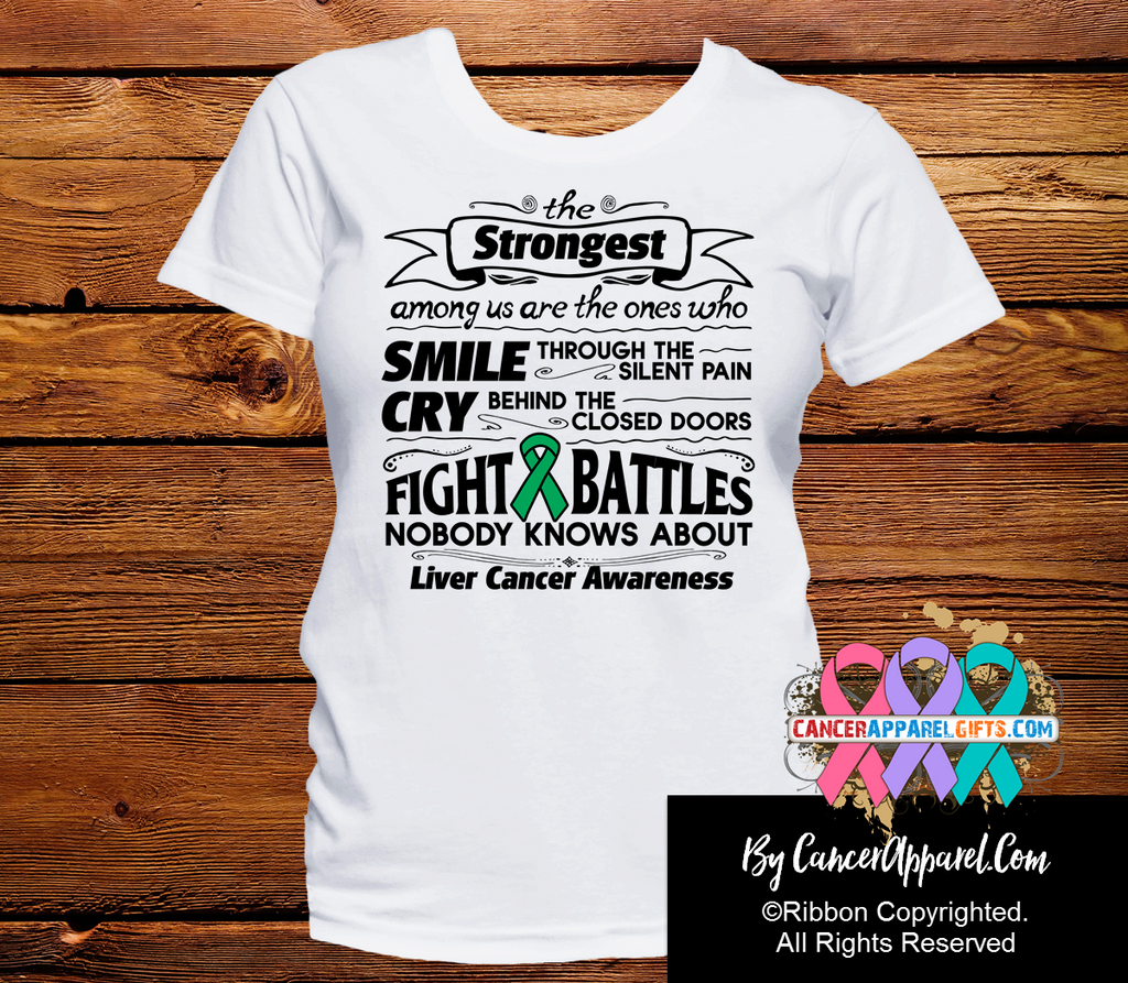 Liver Cancer The Strongest Among Us Shirts