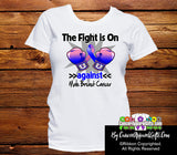 Male Breast Cancer The Fight is On Ladies Shirts