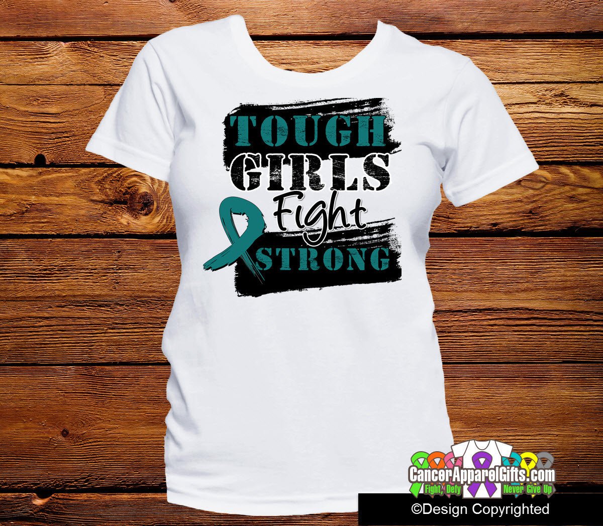 Ovarian Cancer Tough Girls Fight Strong Shirts - Cancer Apparel and Gifts