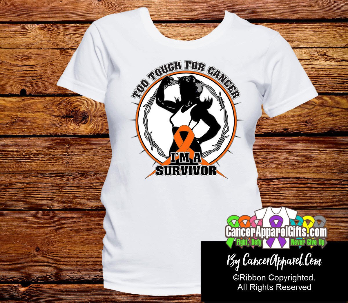 Too Tough For Kidney Cancer Shirts - Cancer Apparel and Gifts