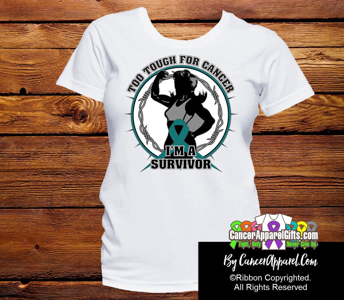 Too Tough For Ovarian Cancer Shirts - Cancer Apparel and Gifts