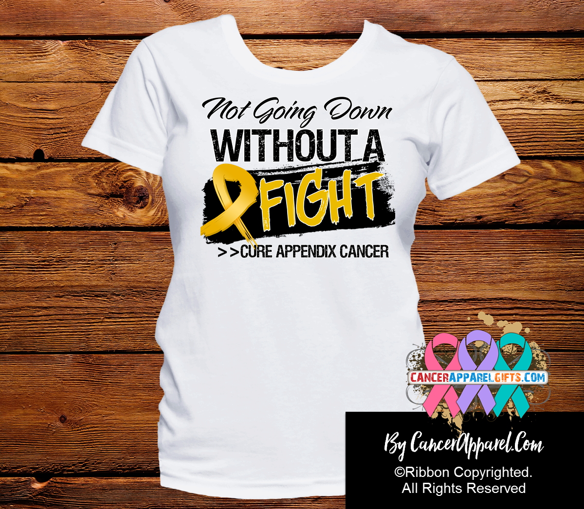 Appendix Cancer Not Going Down Without a Fight Shirts - Cancer Apparel and Gifts