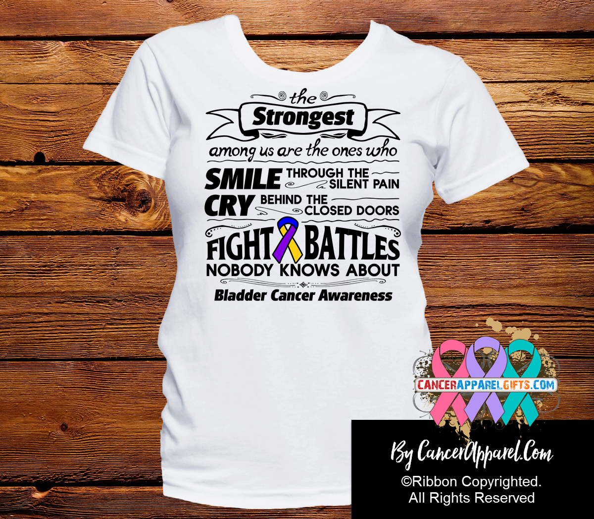 Bladder Cancer The Strongest Among Us Shirts - Cancer Apparel and Gifts