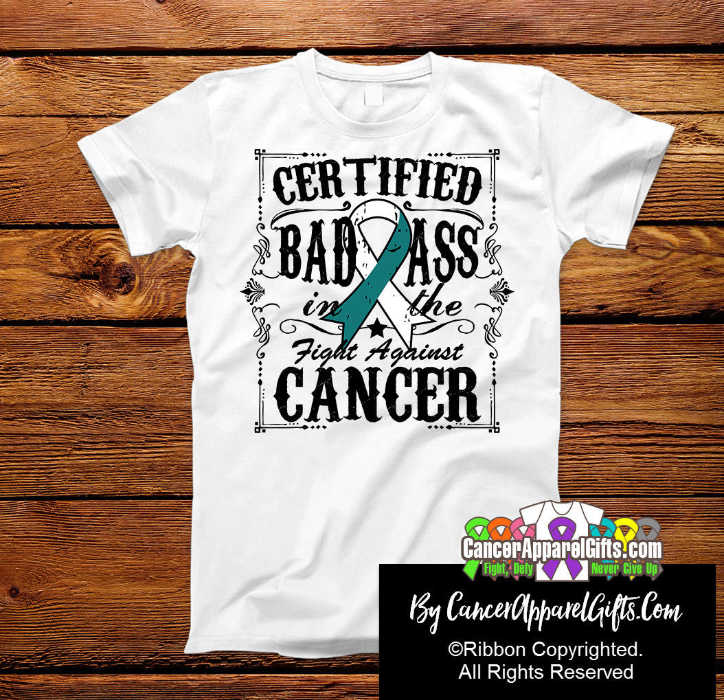 Cervical Cancer Certified Bad Ass In The Fight Shirts