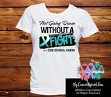 Cervical Cancer Not Going Down Without a Fight Shirts - Cancer Apparel and Gifts
