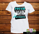 Cervical Cancer Tough Girls Fight Strong Shirts
