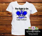 Colon Cancer The Fight is On Ladies Shirts
