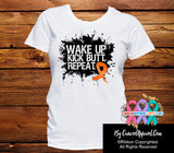 Kidney Cancer Shirts Wake Up Kick Butt and Repeat - Cancer Apparel and Gifts