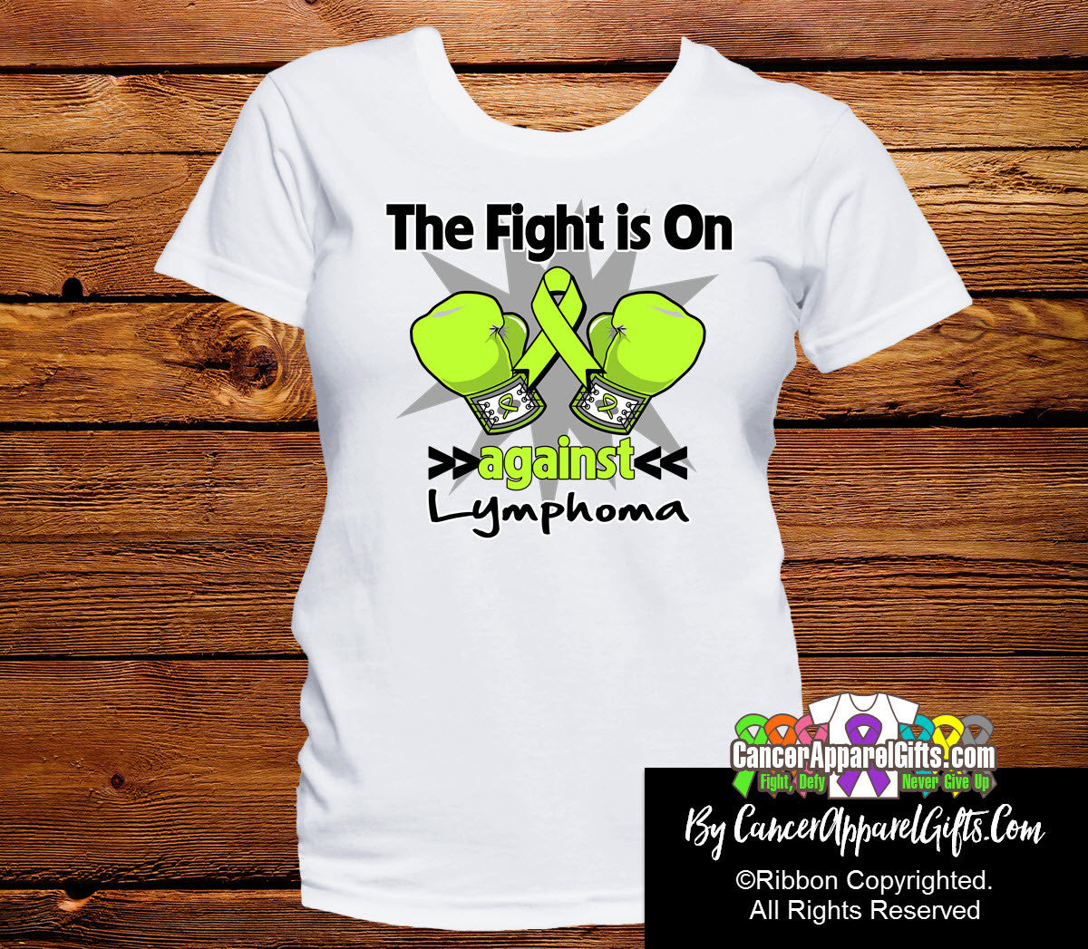 Lymphoma The Fight is On Ladies Shirts