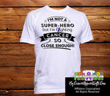 Male Breast Cancer Not a Super-Hero Shirts