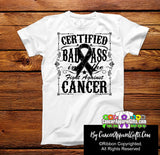 Melanoma Certified Bad Ass In The Fight Shirts