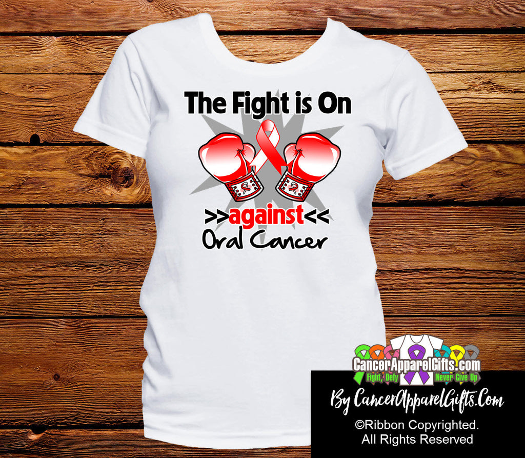 Oral Cancer The Fight is On Shirts