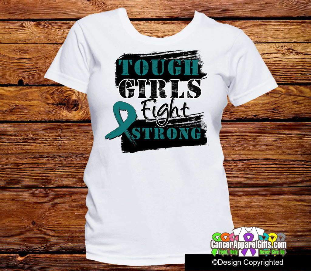 Ovarian Cancer Tough Girls Fight Strong Shirts