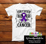 Pancreatic Cancer Certified Bad Ass In The Fight Shirts
