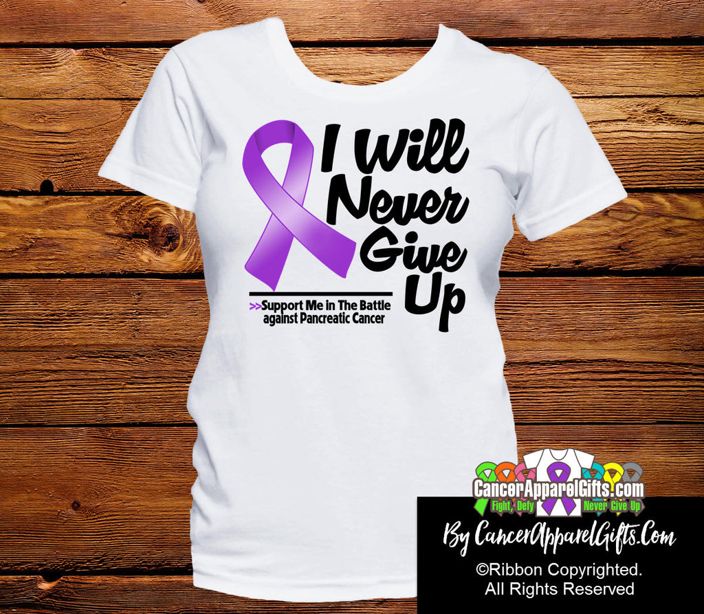 Pancreatic Cancer I Will Never Give Up Shirts